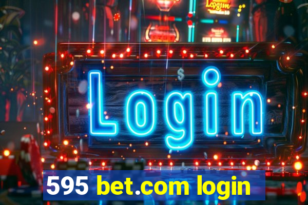 595 bet.com login